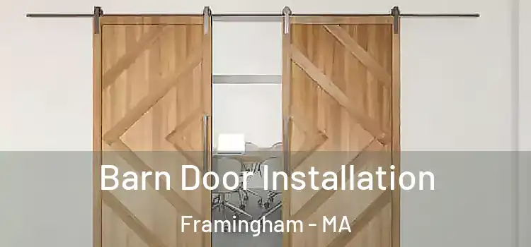  Barn Door Installation Framingham - MA