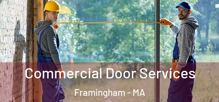 Commercial Door Services Framingham - MA