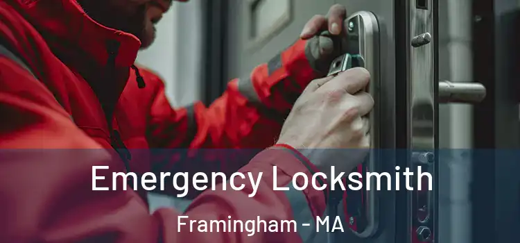 Emergency Locksmith Framingham - MA