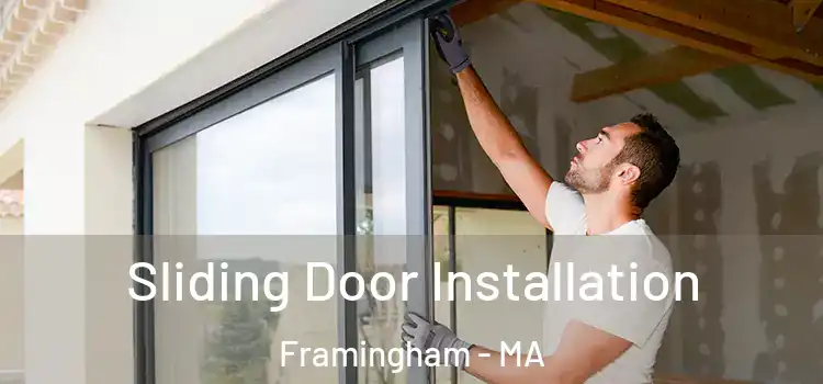 Sliding Door Installation Framingham - MA