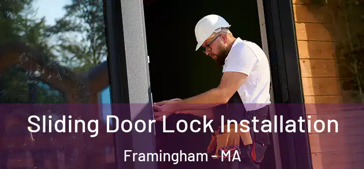 Sliding Door Lock Installation Framingham - MA